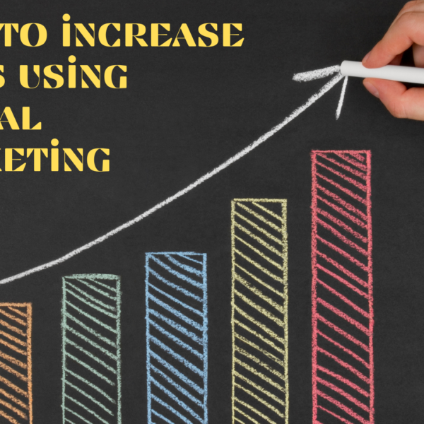 ways to increase sales with digital marketing