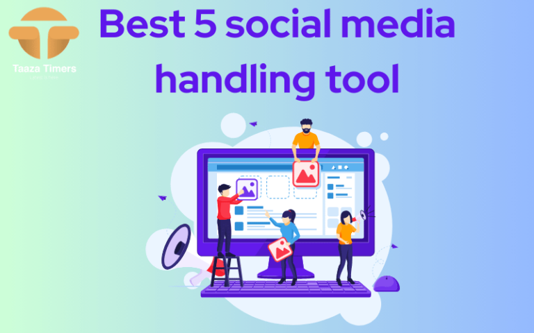 BEST 5 SOCIAL MEDIA HANDLING TOOL