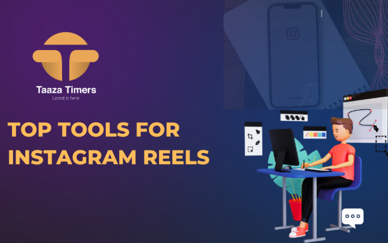 TOP TOOLS FOR INSTAGRAM REELS